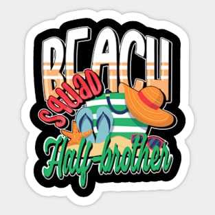 Half Brother Summer Vacation Beach Family Matching Sticker